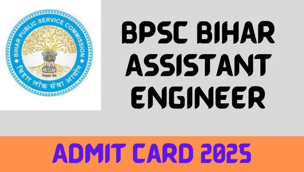 BPSC Bihar Assistant Engineer Admit Card 2025