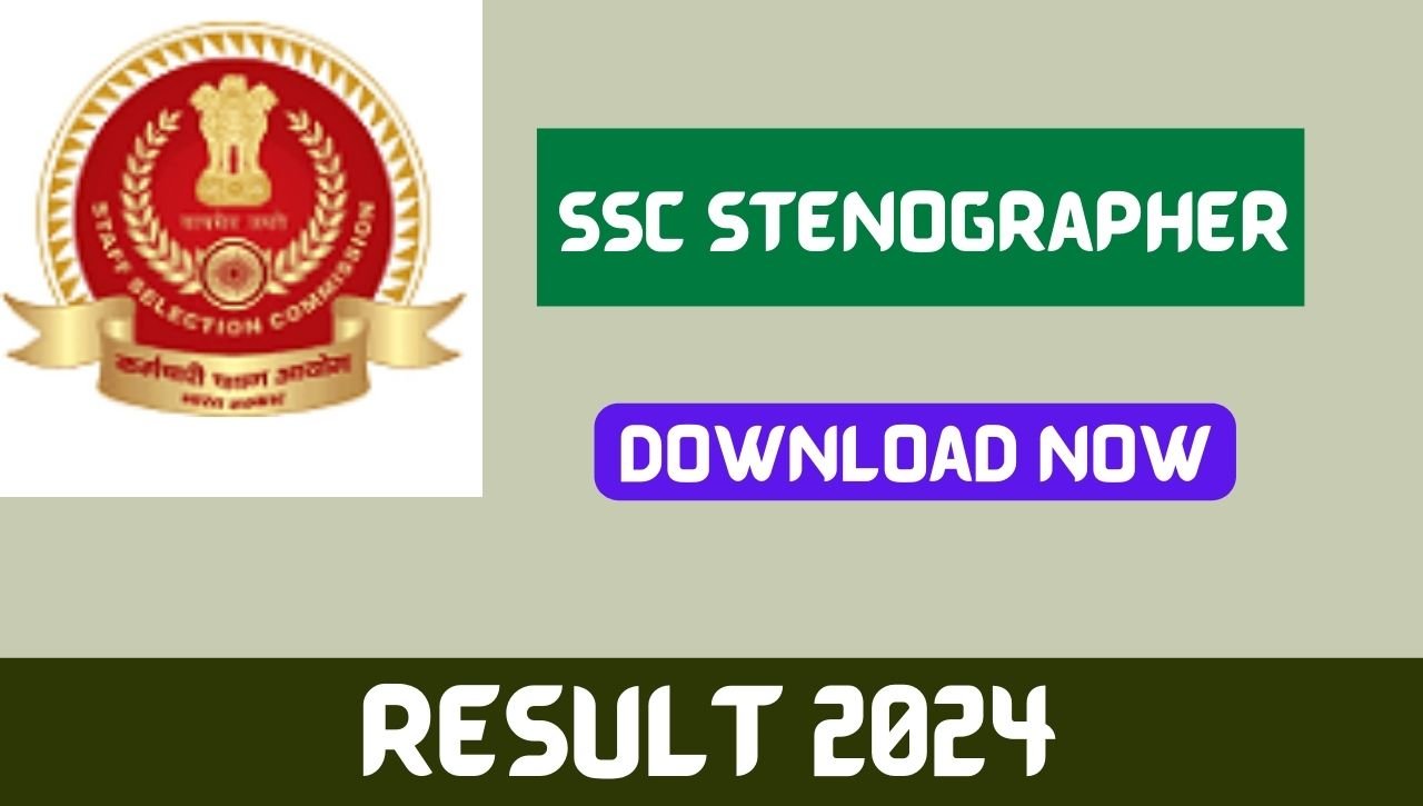 SSC Stenographer Final Result 2024